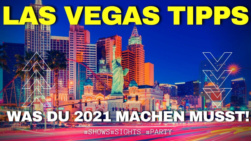 Beste Las Vegas Tipps 2021